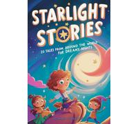 John Carter Starlight Stories: 20 Tales from Around the World for Dreamy John Carter Multicolor