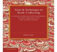John Carter Taste & Technique in Book-Collecting Paperback John Carter Multicolor