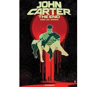 Sherman, Hayden – John Carter: The End – Dynamite Entertainment