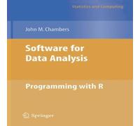 John Chambers Software for Data Analysis : Programming with R Paperback Book John Chambers Multicolor