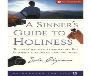 John Chapman A Sinner's Guide to Holiness: Holiness may seem a long way off John Chapman Multicolor