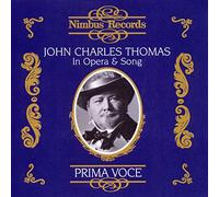 John Charles Thomas - John Charles Thomas - In Opera & Song