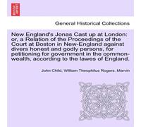 John Child New England's Jonas Cast up at London: or, a Relation of the John Child Multicolor
