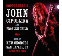JOHN CIPOLLINA AND PROBLEM CHILD - LIVE AT NEW GEORGES, SAN RAFAEL, CA 24TH FEBRUARY 1988