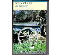 John Clare By Himself (Fyfield Books)