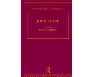 John Clare : The Critical Heritage