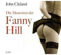 John Cleland - Die Memoiren Der Fanny Hill - 3 CD Hörbuch
