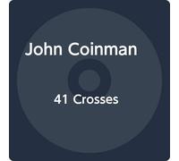 John Coinman - 41 Crosses