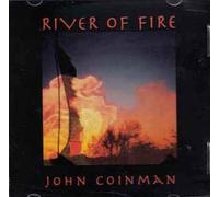 John Coinman - River Of Fire (UK Import)