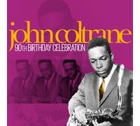 John Coltrane - 90th Birthday Celebration