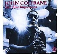 JOHN COLTRANE - AFRO BLUE IMPRESSIONS 2 CD 9 TRACKS MODERN JAZZ NEW