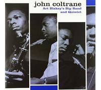 John Coltrane - Art Blakey's Big Band And Quintet [VINYL]