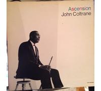 JOHN COLTRANE - ascension LP [VINYL]