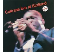 John Coltrane - Coltrane Live At Birdland - U