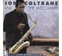 John Coltrane & Jazz Giants - John Coltrane & Jazz Giants