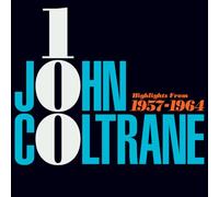 John Coltrane - John Coltrane 100 - Highlights From 1957-1964