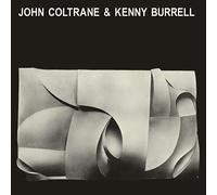 John Coltrane & Kenny Burrell - John Coltrane & Kenny Burrell [VINYL]