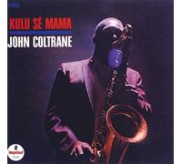 John Coltrane - Kulu Se Mama