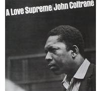 Coltrane, John - A Love Supreme: Remastered