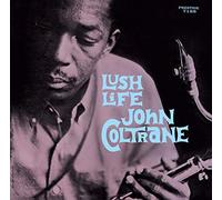 JOHN COLTRANE - Lush Life