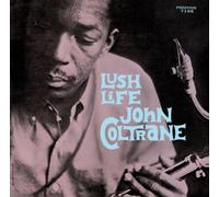 John Coltrane - Lush Life [Import]