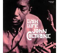 John Coltrane - Lush Life [VINYL]