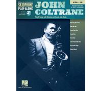 John Coltrane: Saxophone Play-Along Volume 10 (Saxophone Play-along, 10)