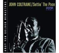 JOHN COLTRANE - SETTIN THE PACE (RUDY VAN GELDER REMASTER) CD NEW