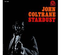 JOHN COLTRANE - Stardust