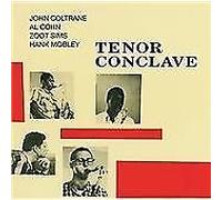Coltrane John - Tenor Conclave [CD]