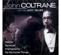 John Coltrane - Ultimate Jazz & Blues: John Coltrane