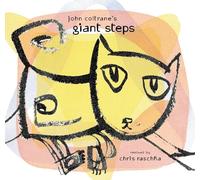 John Coltrane's Giant Steps (Richard Jackson Books (Atheneum Hardcover))