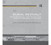 John Connell Rural Revival?: Place Marketing, Tree Change & Regional John Connell Multicolor