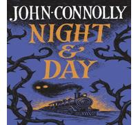 John Connolly Night & Day : Brilliant new supernatural short stories from the John Connolly Multicolor