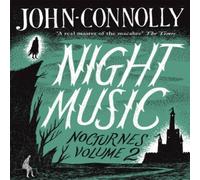 John Connolly Night Music: Nocturnes 2 Paperback Book John Connolly Multicolor