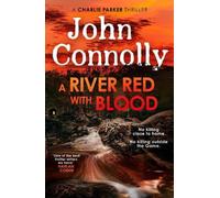 John Connolly River Red With Blood Hardback Book John Connolly Multicolor
