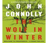 John Connolly The Wolf in Winter Paperback Book in White John Connolly White