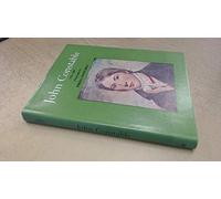 John Constable: A Biography, 1776-1837