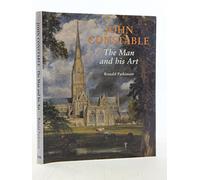 John Constable: The Man and His Art