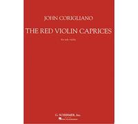 John Corigliano - The Red Violin Caprices: For Solo Violin