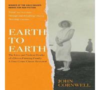 John Cornwell Earth to Earth : Lives & Violent Deaths of a Devon Farming John Cornwell Multicolor