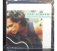 JOHN COUGAR MELLANCAMP - Pop Singer