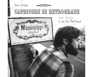John Craigie Capricorn In Retrograde... Just Kidding... Live In (CD) (US IMPORT)