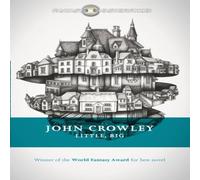 John Crowley Little, Big Paperback Book in White John Crowley White