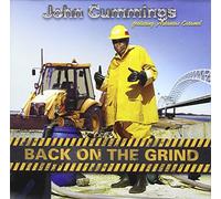 John Cummings - Back on the Grind