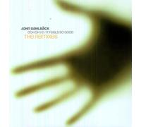 John Dahlback - Ooh Oh I E/It Feels So Good-Remixes [VINYL]