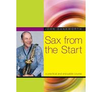 John Dankworth: Sax From the Start: Saxophone: Instrumental Tutor