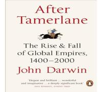 John Darwin After Tamerlane Paperback Book John Darwin Multicolor