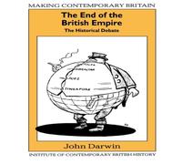 John Darwin The End of the British Empire Paperback Book John Darwin Multicolor