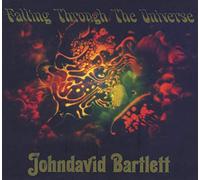 John David Bartlett - Falling Through The Universe